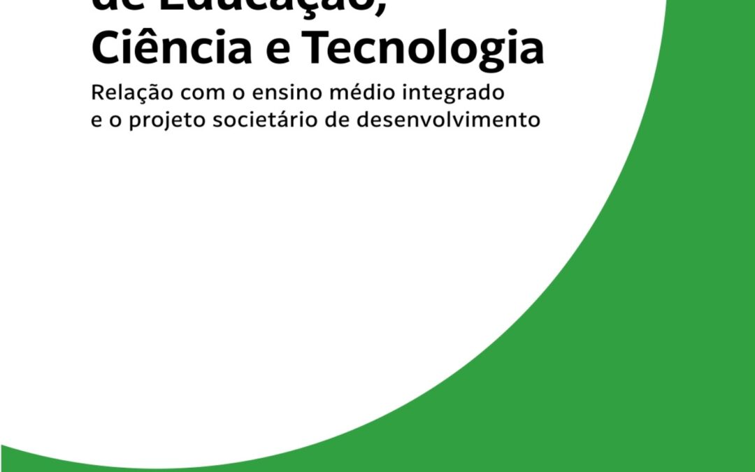 Institutos Federais de Educação, Ciência e Tecnologia: Relação com o ensino médio integrado e o projeto societário de desenvolvimento