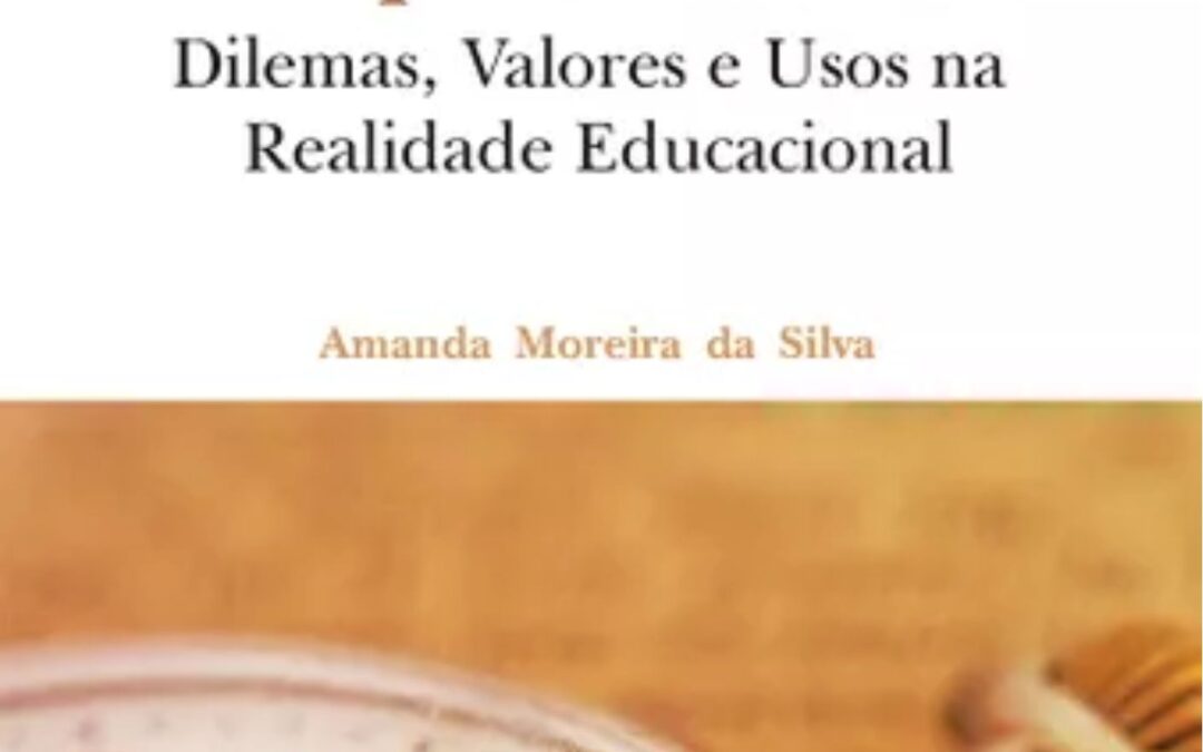 TEMPO E DOCÊNCIA: dilemas, valores e usos na realidade educacional