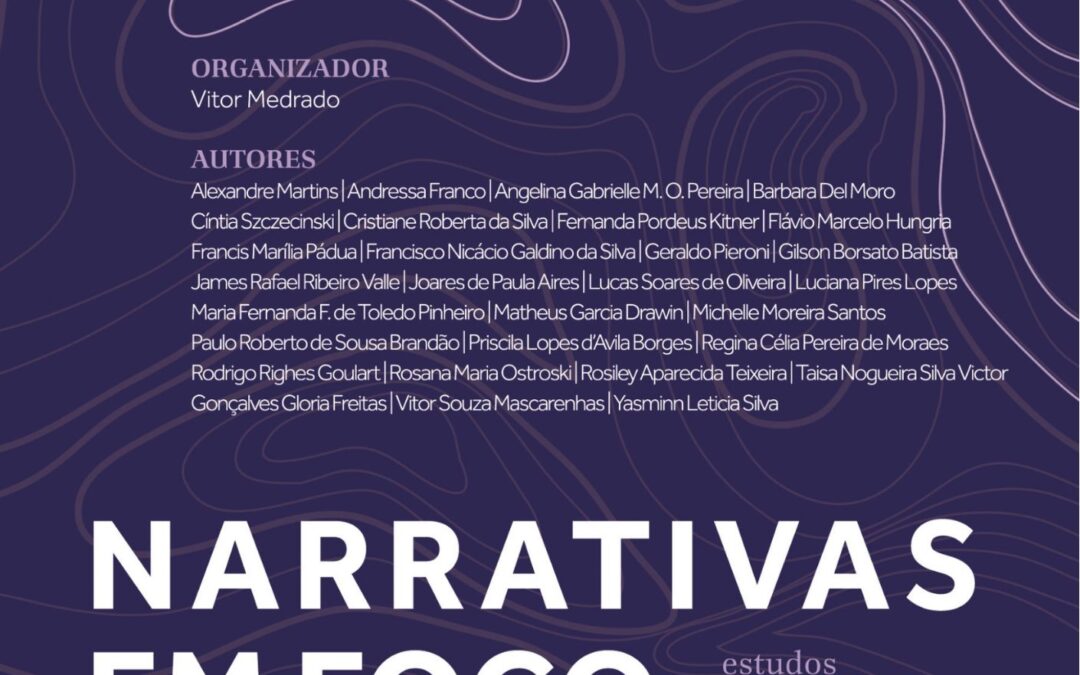 NARRATIVAS EM FOCO: estudos interdisciplinares em humanidades – Volume 6