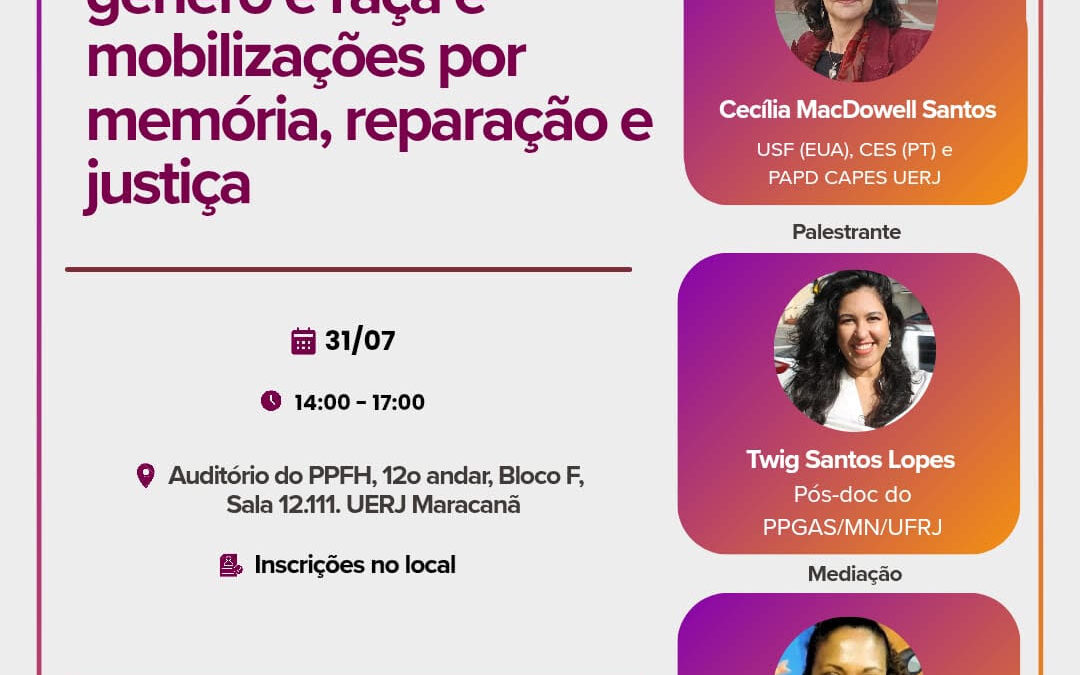 Mesa Redonda – Violência política de gênero e raça e mobilizações por memória, reparação e justiça