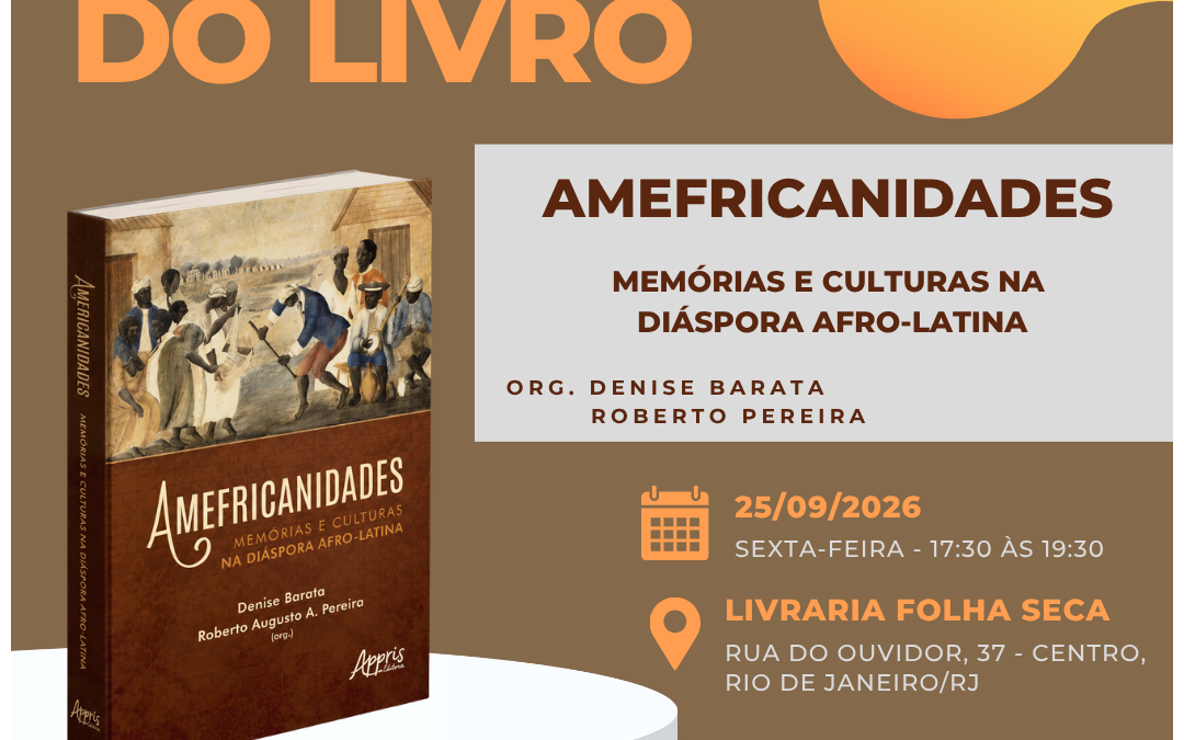 Lançamento do Livro: AMEFRICANIDADES